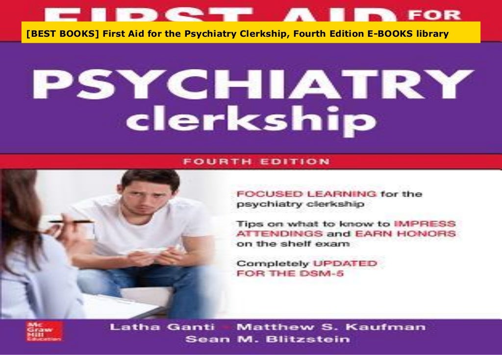 [BEST BOOKS] First Aid for the Psychiatry Clerkship, Fourth Edition E…