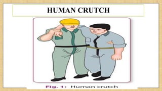 HUMAN CRUTCH
 