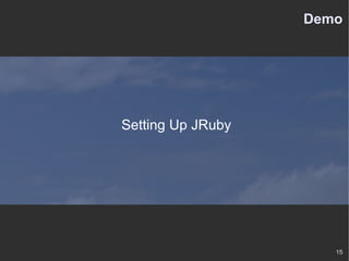 Demo Setting Up JRuby 