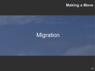 Making a Move Migration 