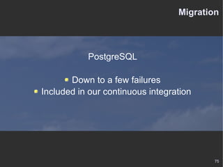Migration PostgreSQL Down to a few failures Included in our continuous integration 