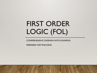 First Order Logic Machine Learning First-Order-Logic-Complete-17092025-011558pm-13022026-054134pm.pptx