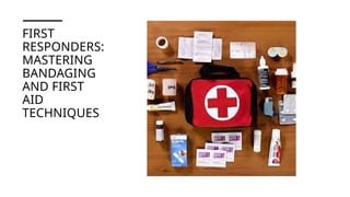 First-Responders.another first aid presentation and guide for the word ...
