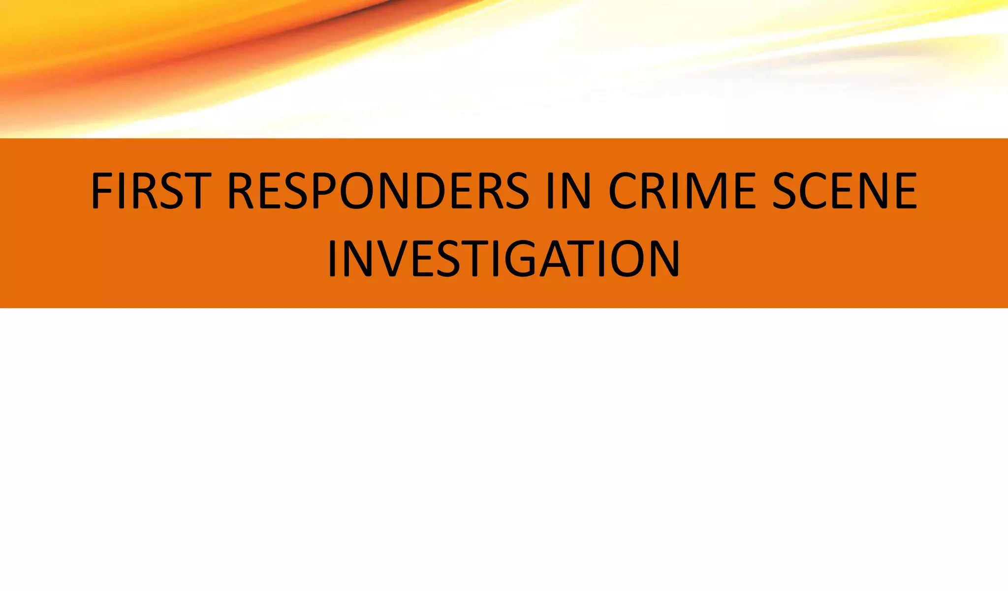 FirstRespondersinCSI_01.19.ppt