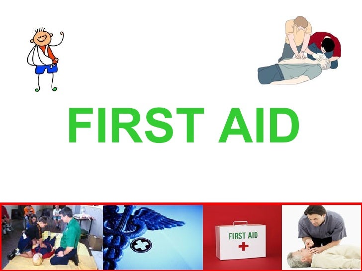 First Aid