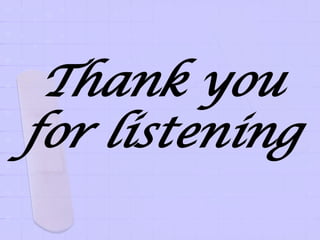 Thank you
for listening
 