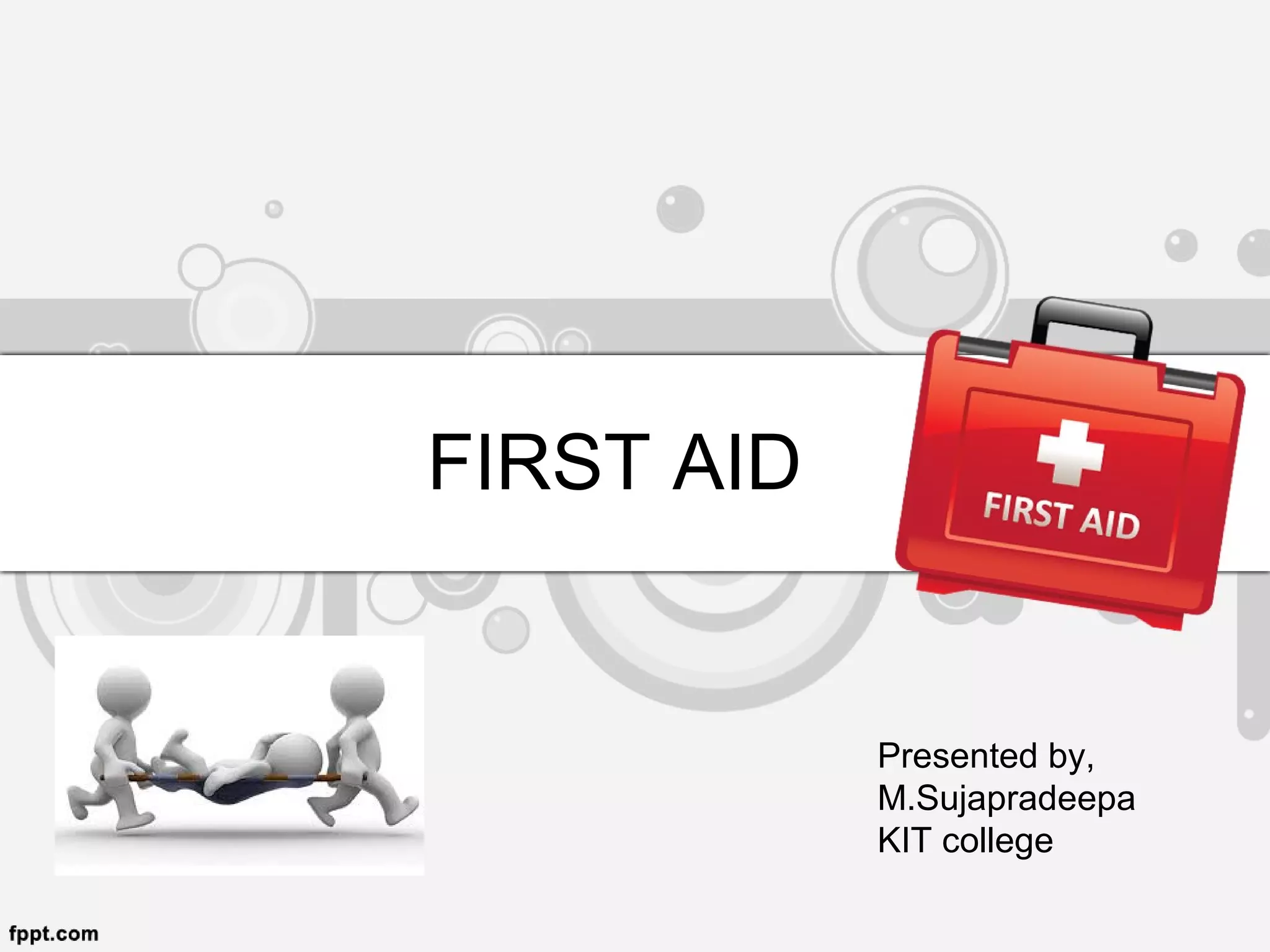 First aid PPT