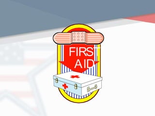 FIRST
AID
 