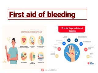 First aid of bleeding
 