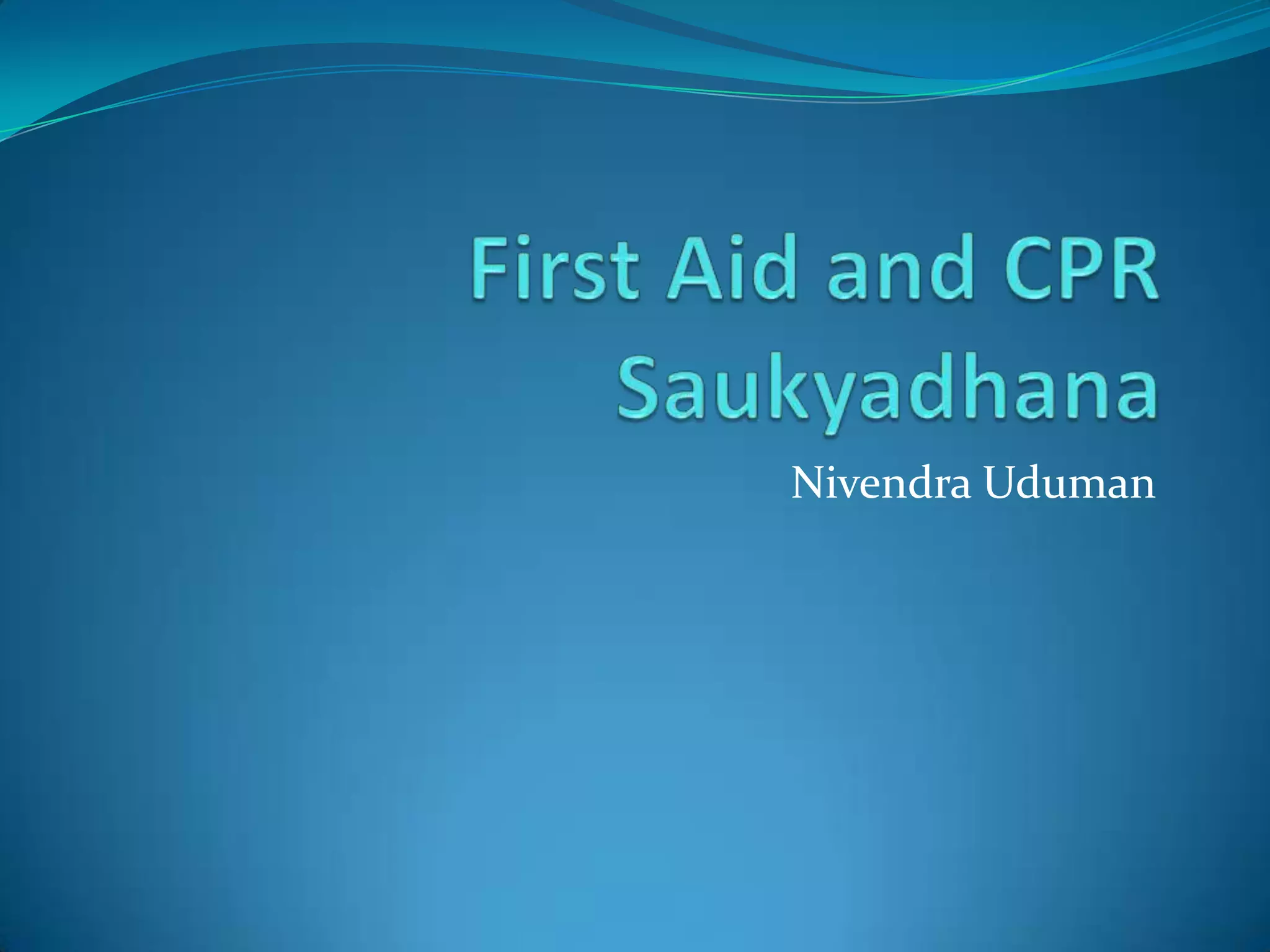 First Aid and CPR | PPTX