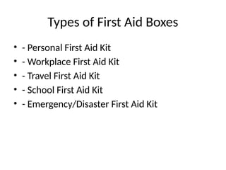 First aid box presentation for basic need | PPTX