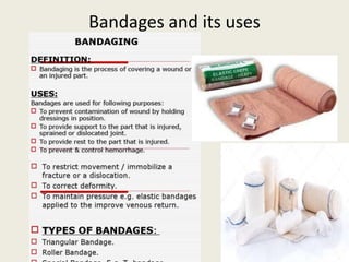 Bandages and its uses
 