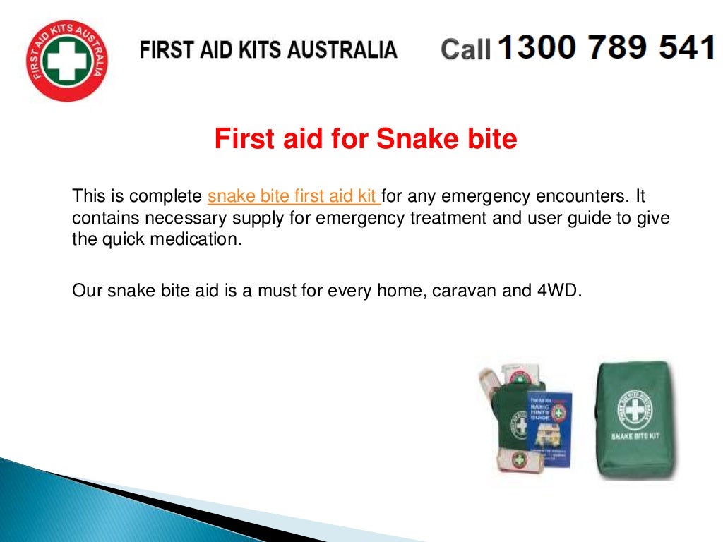 First aid for Snake bite First Aid Kits Australia