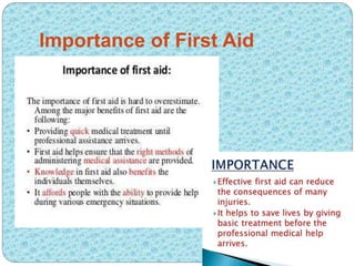 Importance of First Aid
 