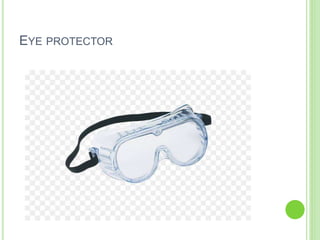 EYE PROTECTOR
 
