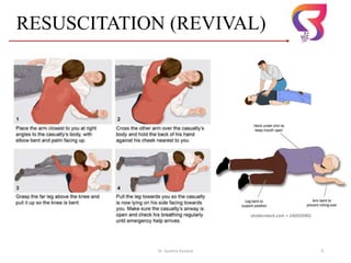 Dr. Sushma Kaushal 9
RESUSCITATION (REVIVAL)
 