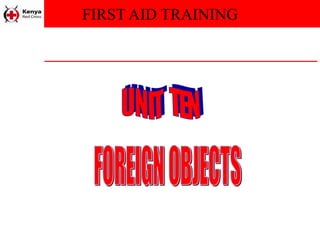 FIRST AID TRAINING
 