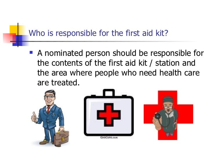First aid provision