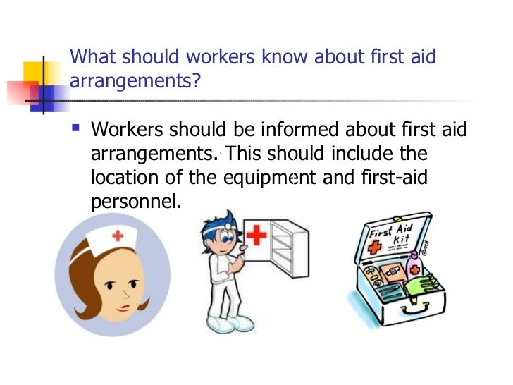 First aid provision
