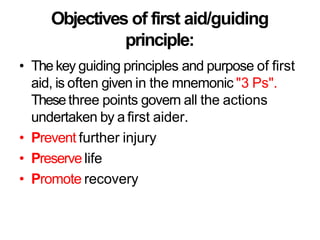 Three Psof First Aid First Aid and their timely help for people.pptx