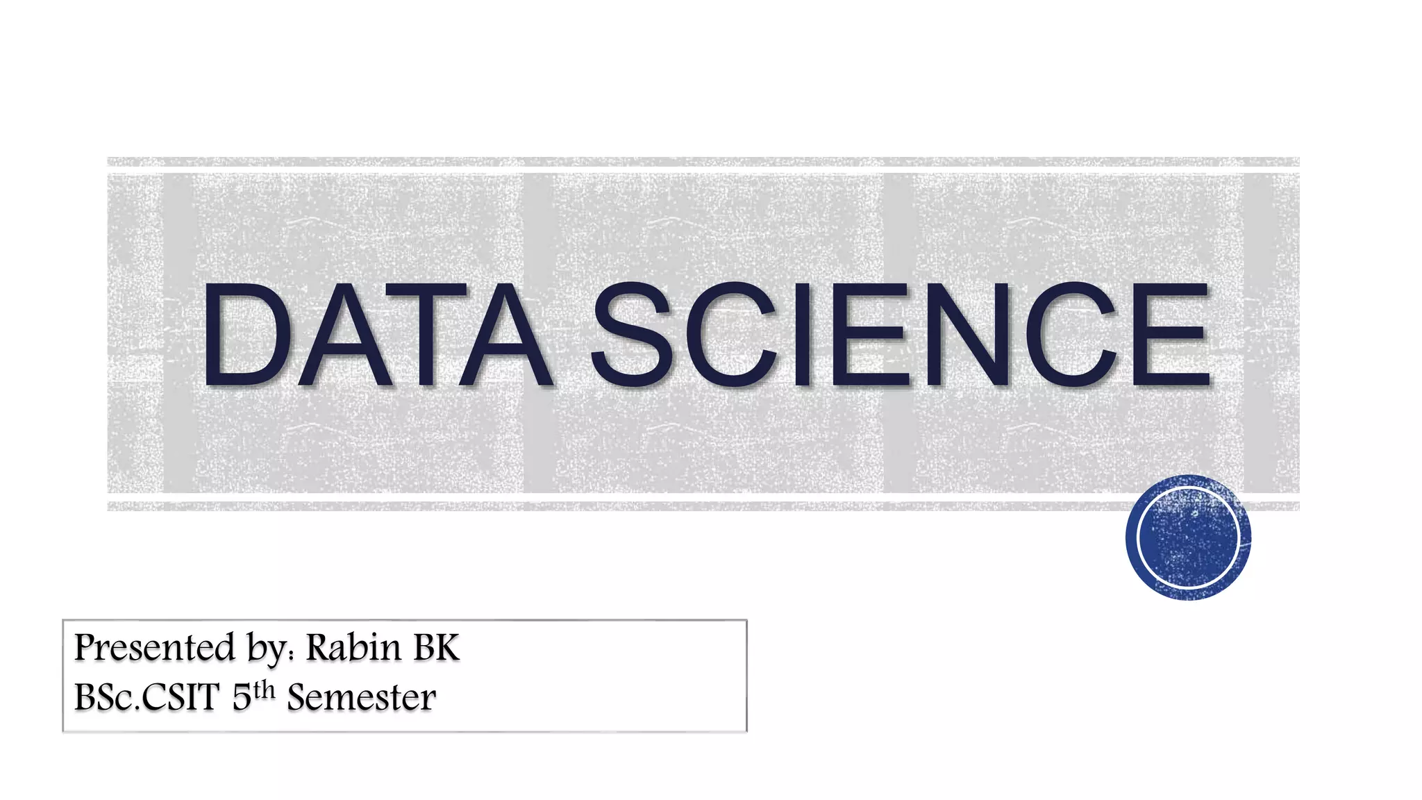 Data Science | PPTX