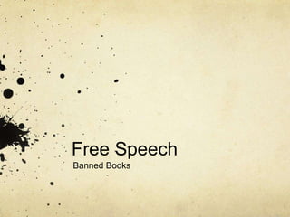 Free Speech Banned Books 