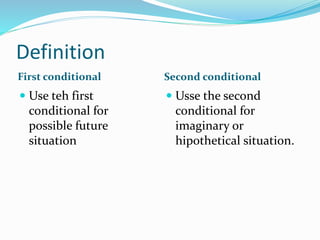 First and second conditional nacho and maria | PPTX