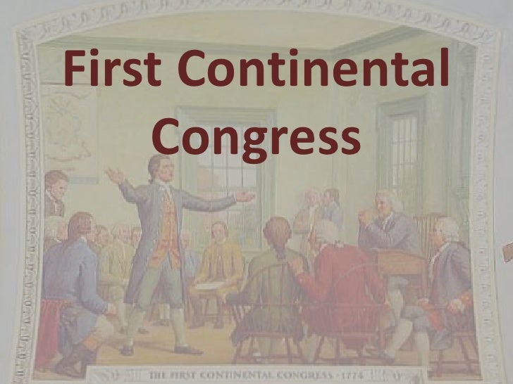 First and second continental congresses