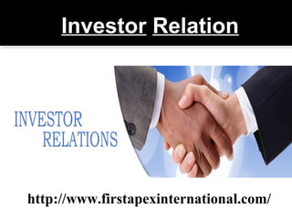 Investor Relation
http://www.firstapexinternational.com/
 