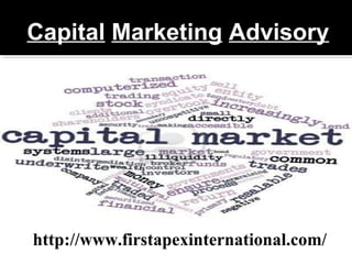 Capital Marketing Advisory
http://www.firstapexinternational.com/
 