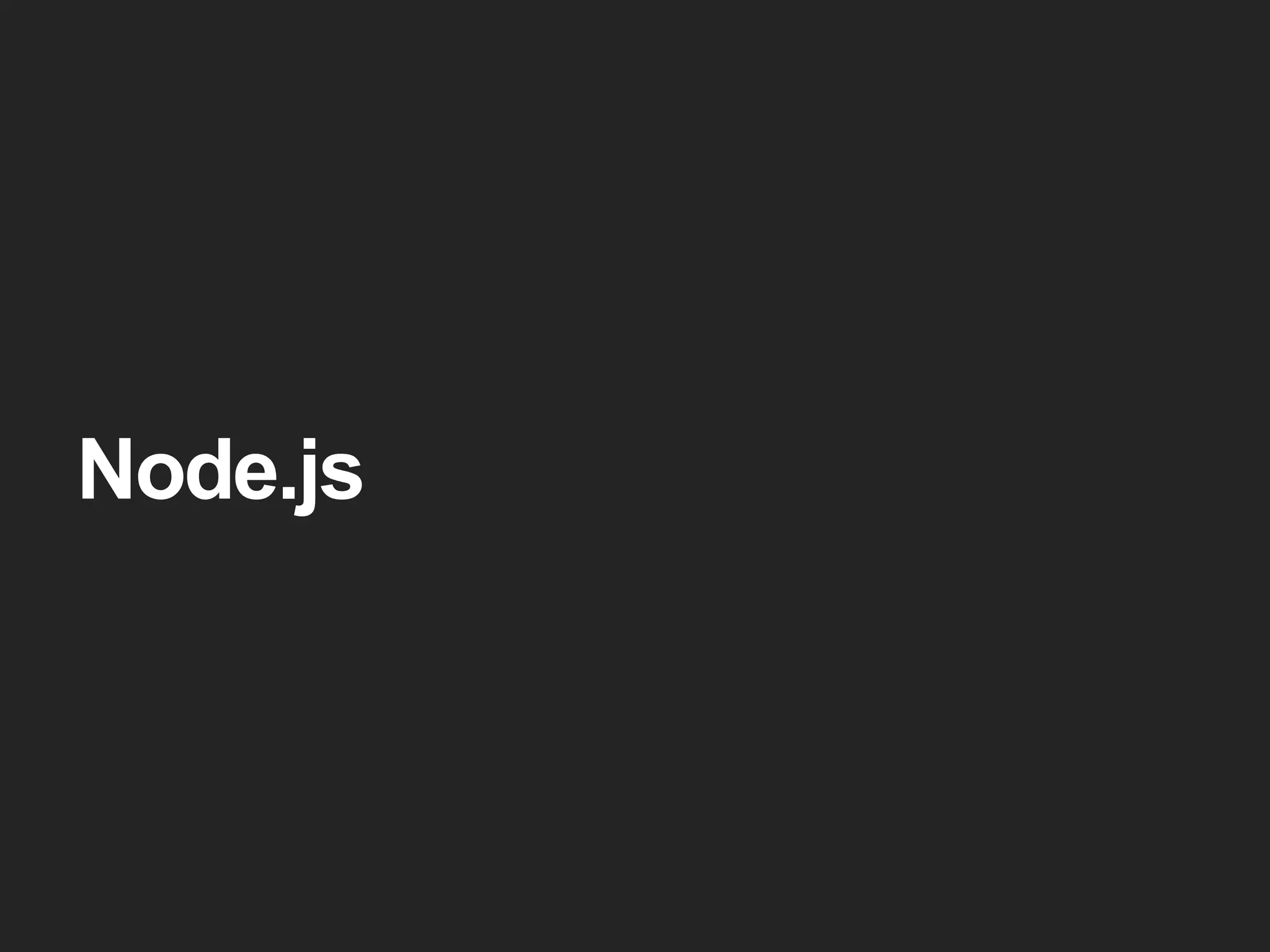 Node.js
 