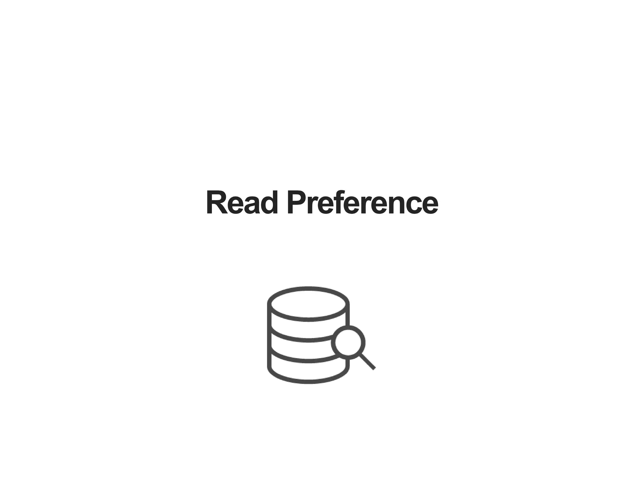 Read Preference
 
