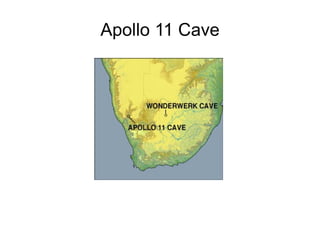 Apollo 11 Cave
 