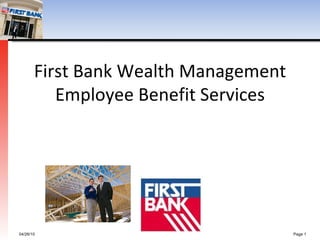 First Bank Wealth Management Employee Benefit Services 