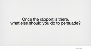 Create the Journey
“The Working Session”
 