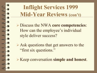 Focus on strengths.  Identify the employee’s talents.