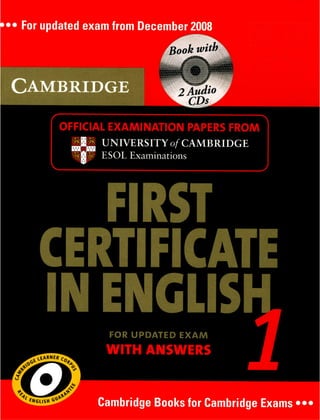 First certificate in English 1 for updated exam with answers [cambridge]