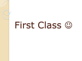 First Class 
 