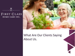 What Are Our Clients Saying
About Us.
 