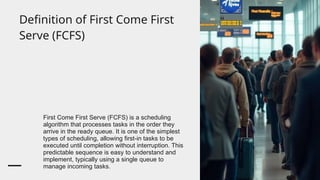 First Come First Serve Scheduling in real time operating system.pptx
