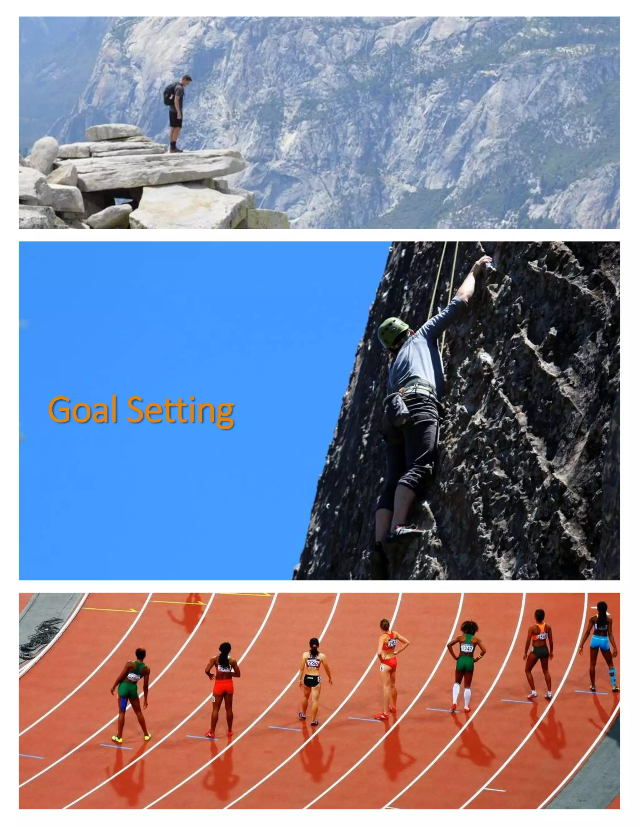 Goal Setting
 