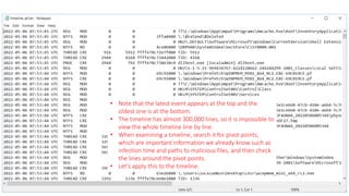 • あああ
Copyright Internet Initiative Japan Inc. 88
• Note that the latest event appears at the top and the
oldest one is at the bottom.
• The timeline has almost 300,000 lines, so it is impossible to
view the whole timeline line by line.
• When examining a timeline, search it for pivot points,
which are important information we already know such as
infection time and paths to malicious files, and then check
the lines around the pivot points.
• Let’s apply this to the timeline.
 