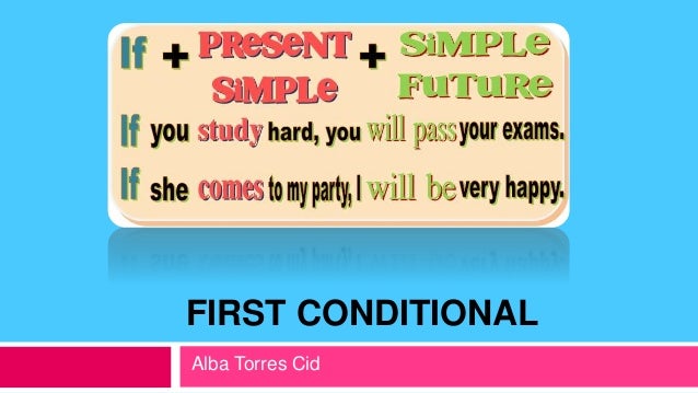 Resultado de imagen de FIRST CONDITIONAL