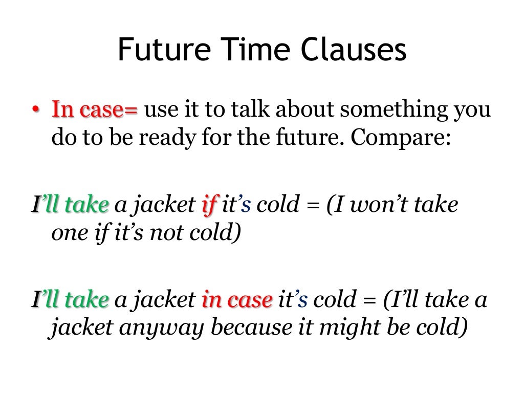 First Conditional And Future Time Clauses When Until Etc Exercises ...