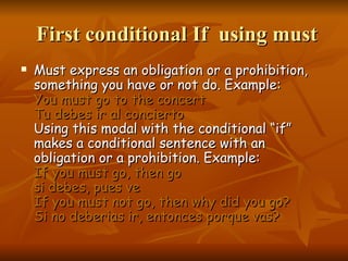 First Conditional With Modals Verbs By Riveros Arredondo 3 Ap | PPT