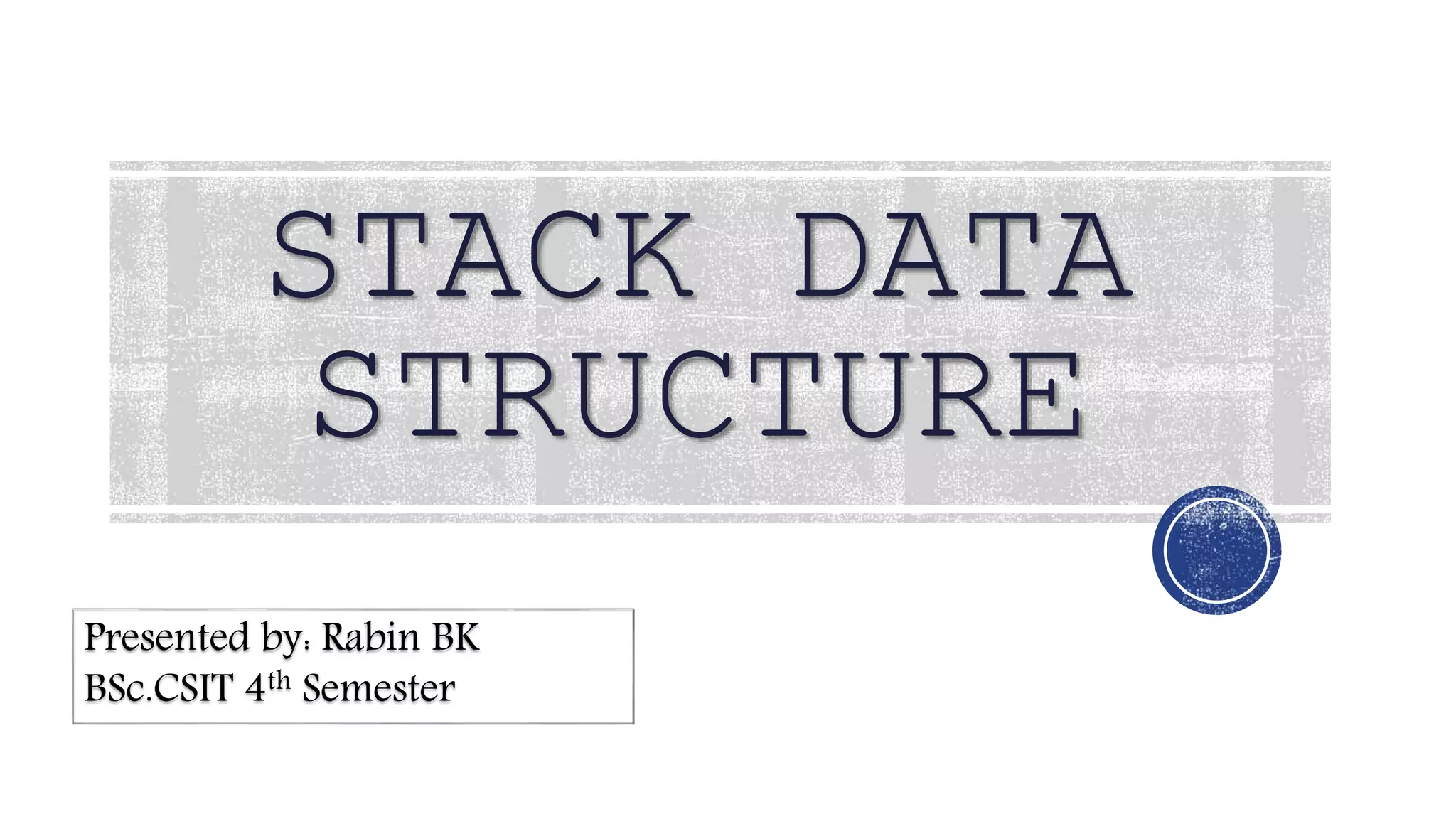Stack Data Structure | PPT