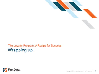 Wrapping up The Loyalty Program: A Recipe for Success 