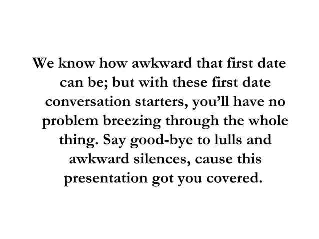 First Date Conversation Starters: 3 Great Ways To Start A Conversation ...