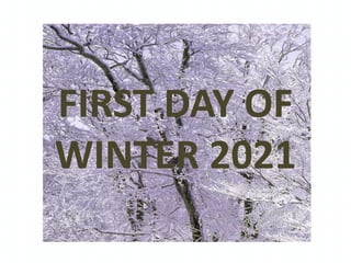 First Day Of Winter