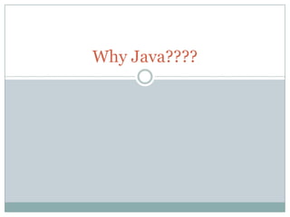 Why JAVA is Best | PPT